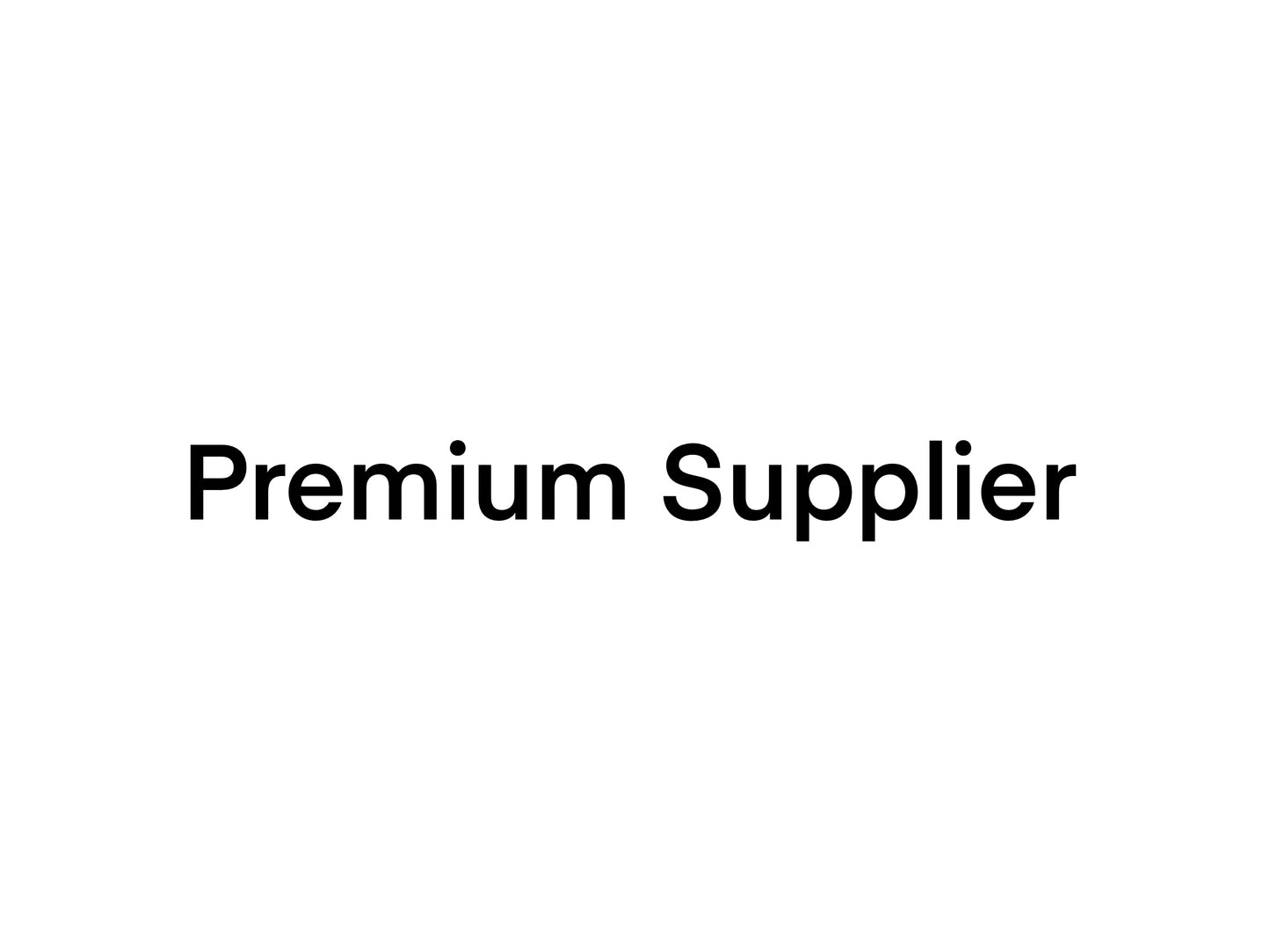 Premium Supplier